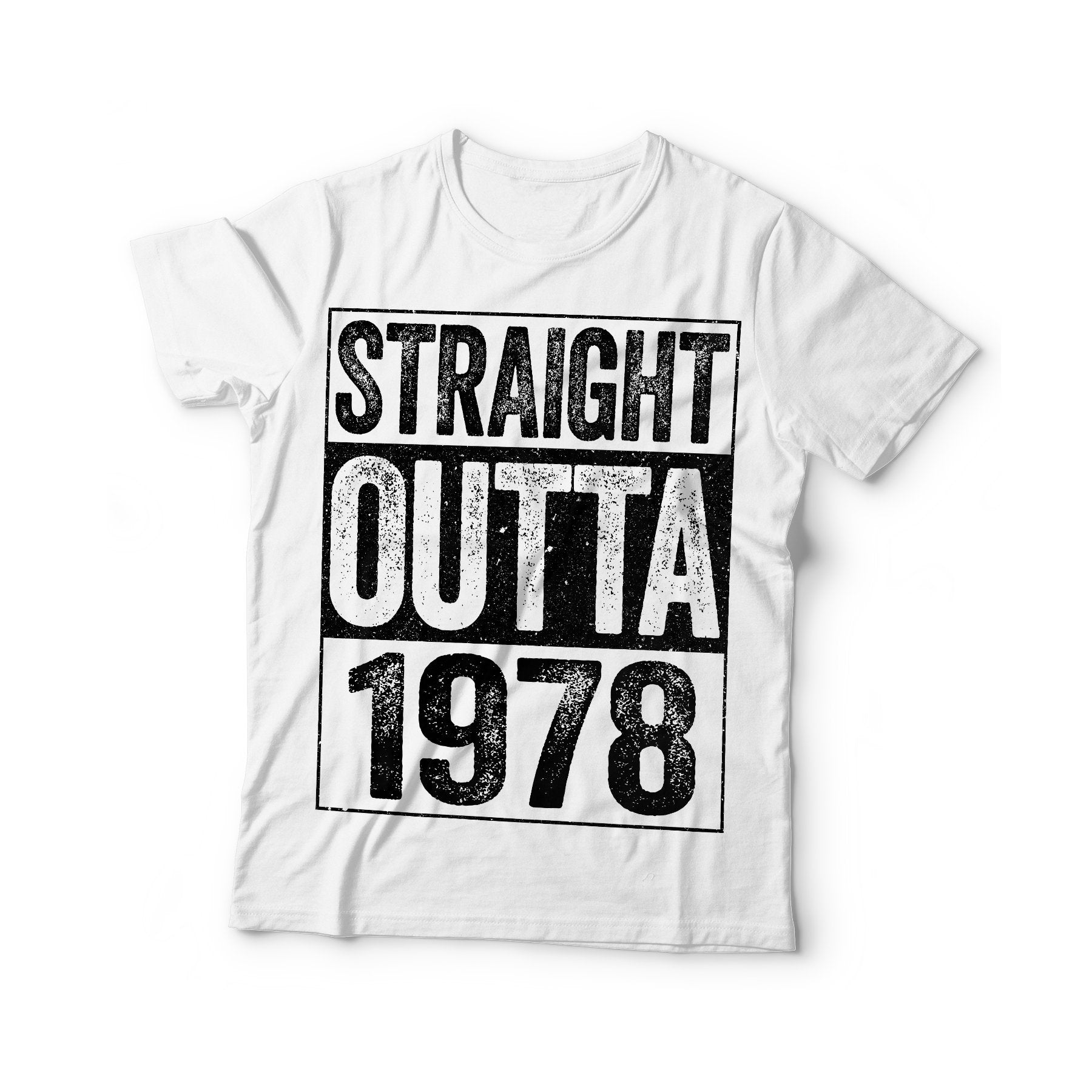 Straight Outta 1978 T-Shirt - Unisex Funny 47 AF Mens 47th Birthday Shirt - Born in 1978 Gift Vintage TShirt for Father's Day Christmas