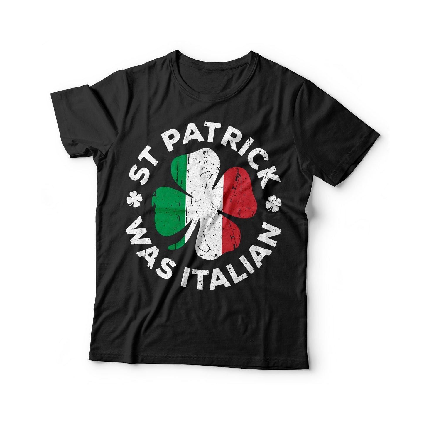 St Patrick Was Italian T-Shirt - Unisex Funny Mens O'talian Shirt - Irish Italian Shamrock TShirt Gift for St Patrick's Day 2025