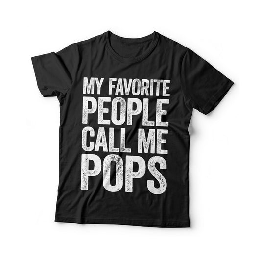 My Favorite People Call Me Pops T-Shirt - Unisex Funny Mens Best Papa Shirt - Vintage Pops TShirt for Father's Day Christmas