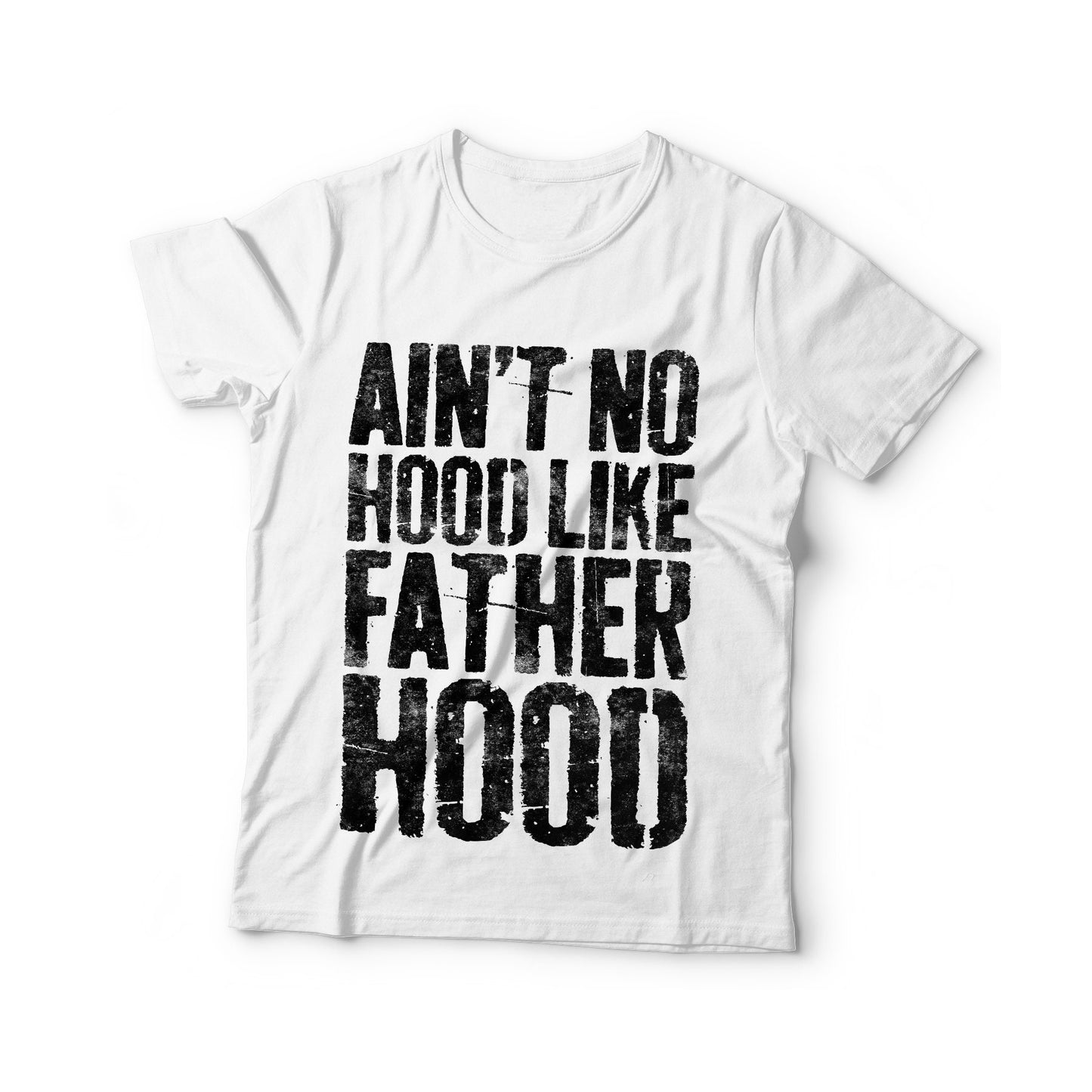 Ain't No Hood Like Fatherhood T-Shirt - Unisex Funny Mens Best Papa Dad Shirt - Vintage Grandpa TShirt for Father's Day Christmas