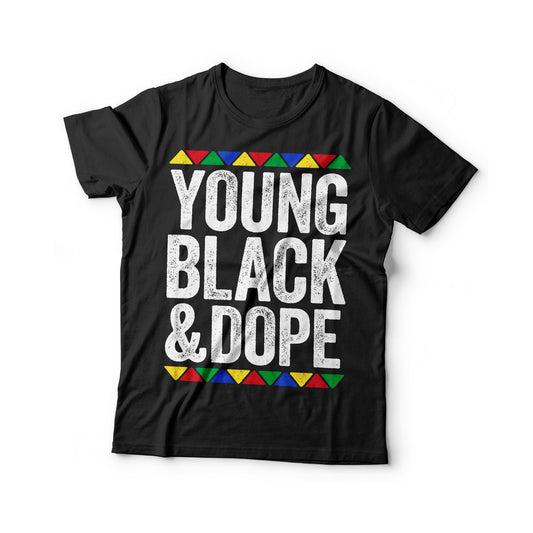 Young Black And Dope T-Shirt - Unisex Funny Mens Black Culture Proud Shirt - Vintage Black Excellence TShirt for Black History Month