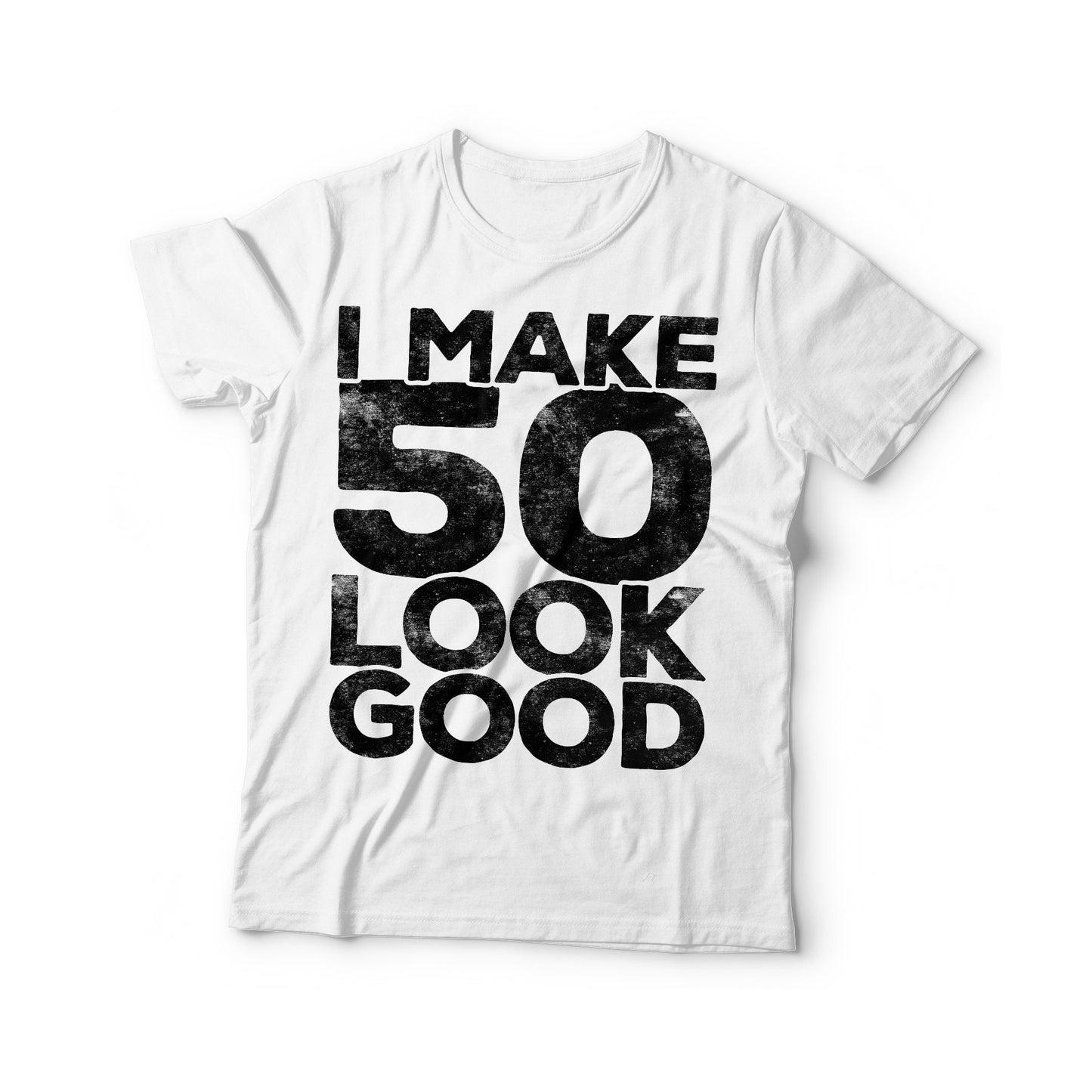 I Make 50 Look Good T-Shirt - Unisex Funny 50 AF Mens 50th Birthday Shirt - Born in 1975 Gift Vintage TShirt BDay