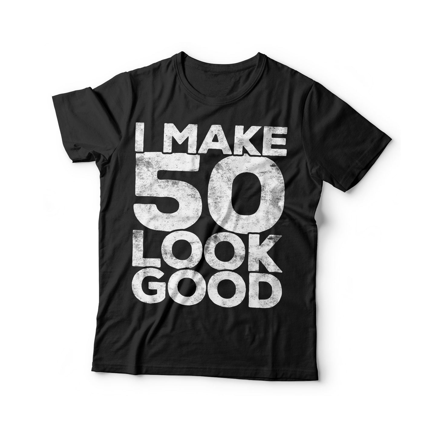 I Make 50 Look Good T-Shirt - Unisex Funny 50 AF Mens 50th Birthday Shirt - Born in 1975 Gift Vintage TShirt BDay