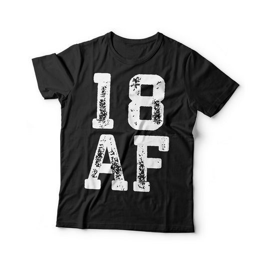 18 AF T-Shirt - Unisex Funny Adult-Ish Mens 18th Birthday Shirt - Born in 2005 Gift Vintage TShirt for Father's Day BDay Christmas