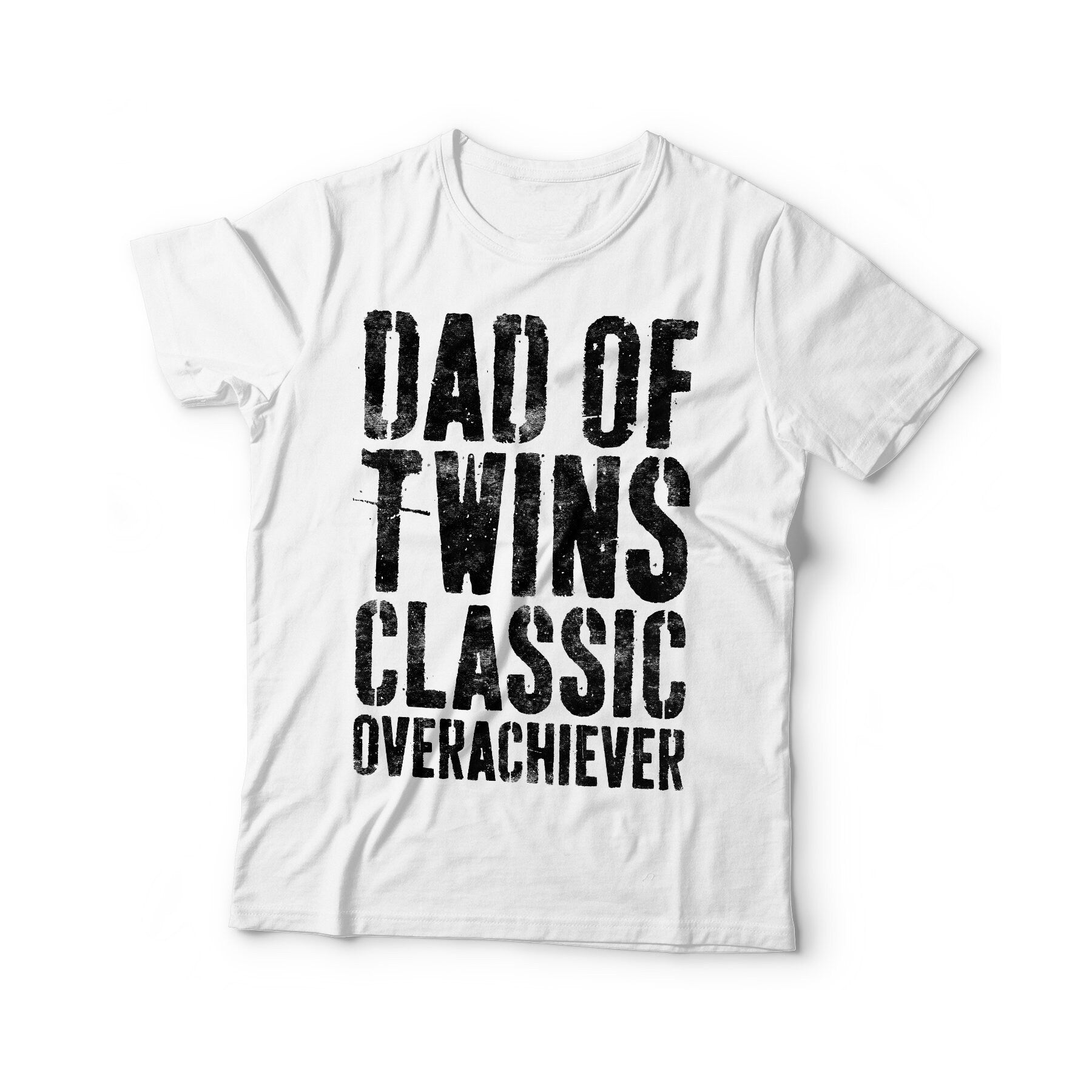 Dad Of Twins Classic Overachiever T-Shirt - Unisex Funny Mens Best Husband Ever Shirt - Vintage Dad 2 TShirt for Father's Day Christmas BDay