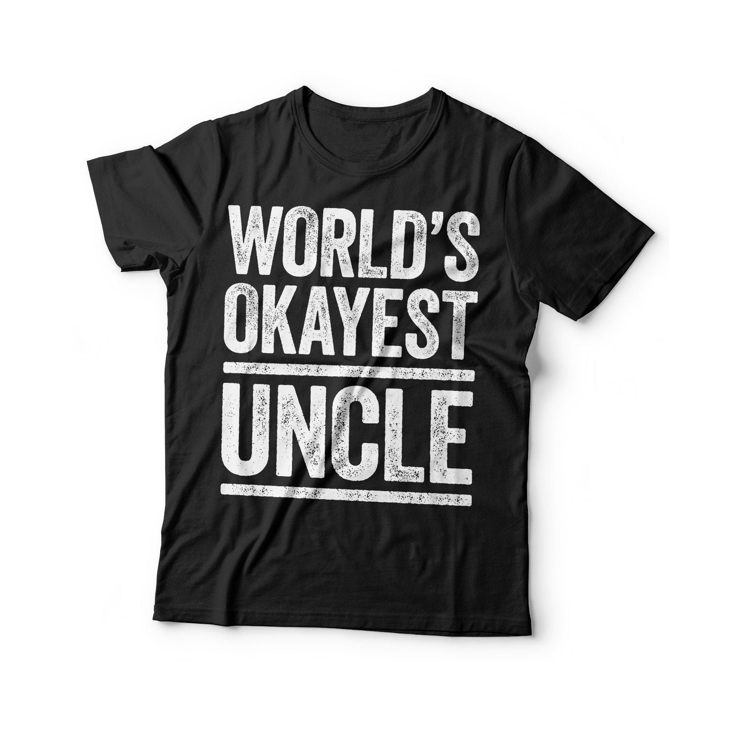 World's Okayest Uncle T-Shirt - Unisex Funny Mens Papa Dad Shirt - Vintage Awesome Uncle TShirt for Father's Day Christmas