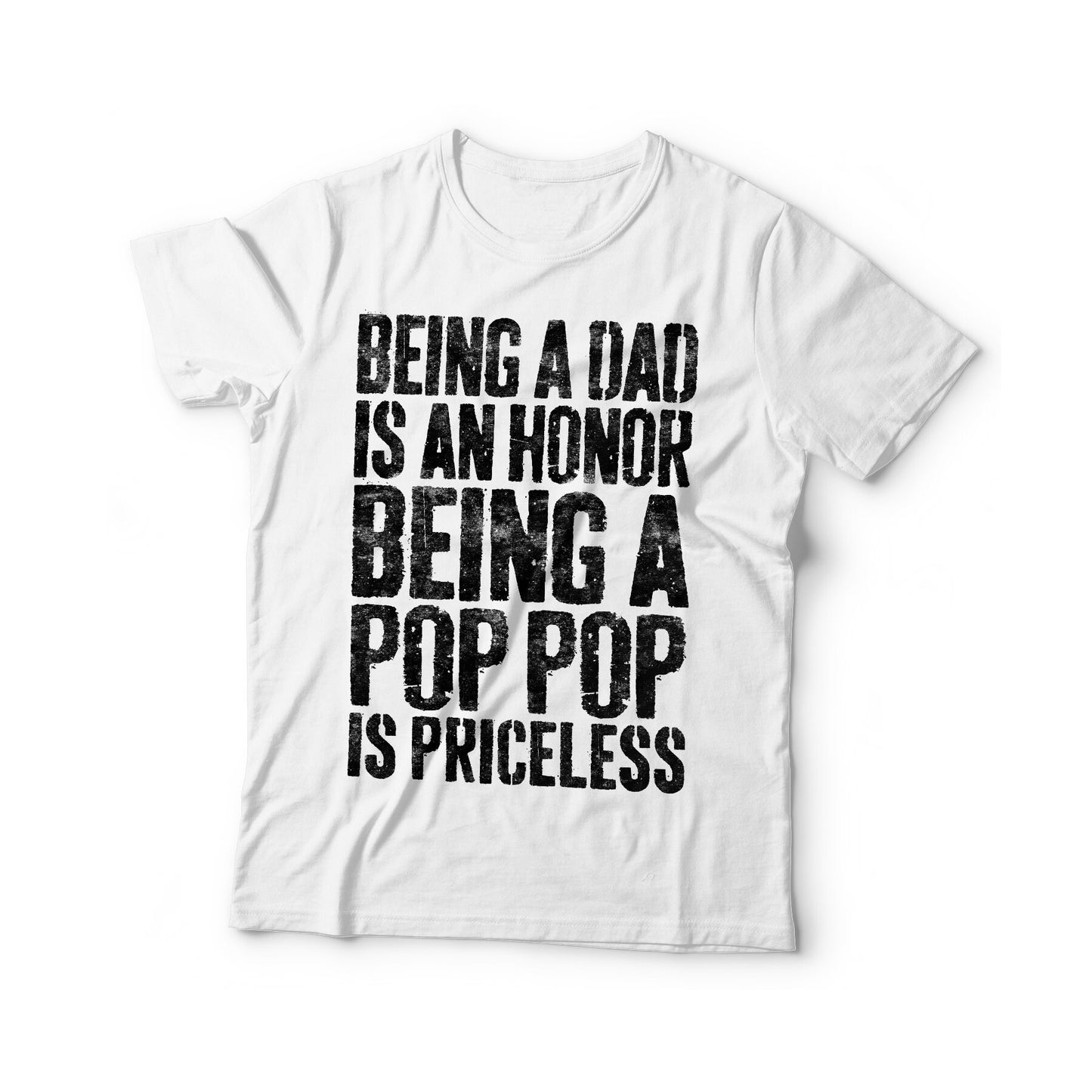 Being A Dad Is An Honor Being A Pop Pop Is Priceless T-Shirt - Funny Mens Best Papa Dad Shirt - Vintage Grandpa TShirt for Father's Day