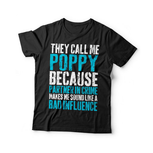 They Call Me Poppy Because Partner In Crime T-Shirt - Unisex Funny Mens Best Papa Shirt - Vintage Grandpa TShirt for Birthday Father's Day