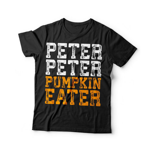 Peter Peter Pumpkin Eater T-Shirt - Unisex Mens Peter Peter Costume Shirt - Peter Peter Gift TShirt on Halloween Party Day 2025