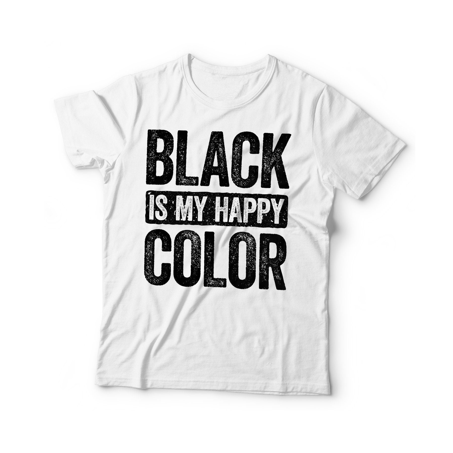 Black Is My Happy Color T-Shirt - Unisex Funny Mens Black Color Lover Shirt - Vintage Hipster Emo Goth TShirt for Birthday Christmas Day