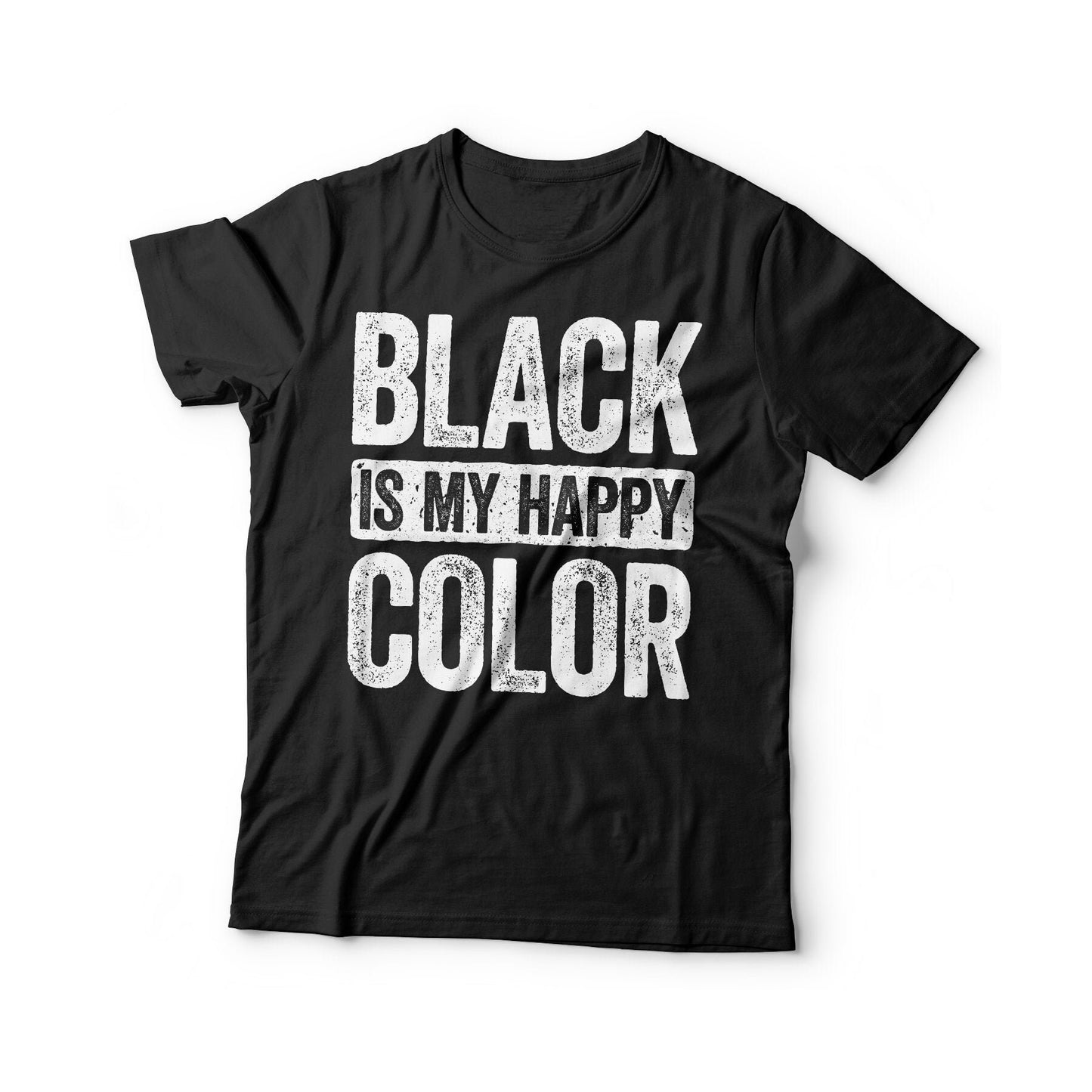 Black Is My Happy Color T-Shirt - Unisex Funny Mens Black Color Lover Shirt - Vintage Hipster Emo Goth TShirt for Birthday Christmas Day