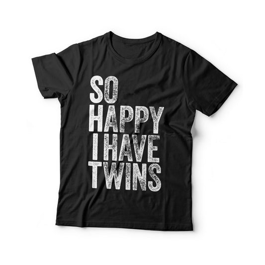 So Happy I Have Twins T-Shirt - Unisex Funny Pregnancy Announcement Shirt - Vintage Mom Dad of Two TShirt for Parent's Day Christmas BDay