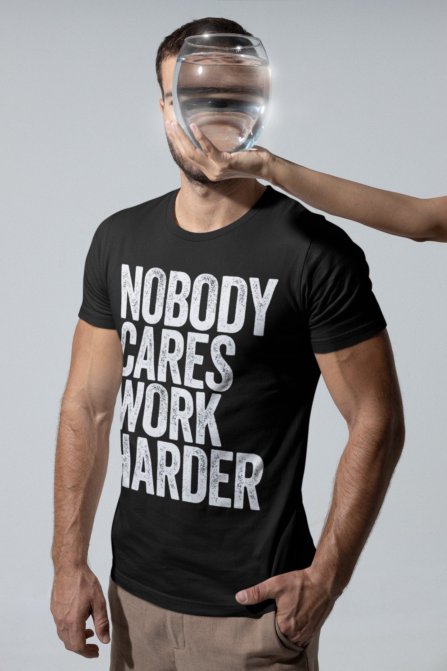 Nobody Cares Work Harder T-Shirt - Unisex Funny Mens Strongman Lifter Shirt - Fitness Workout Gym TShirt for Father's Day Christmas