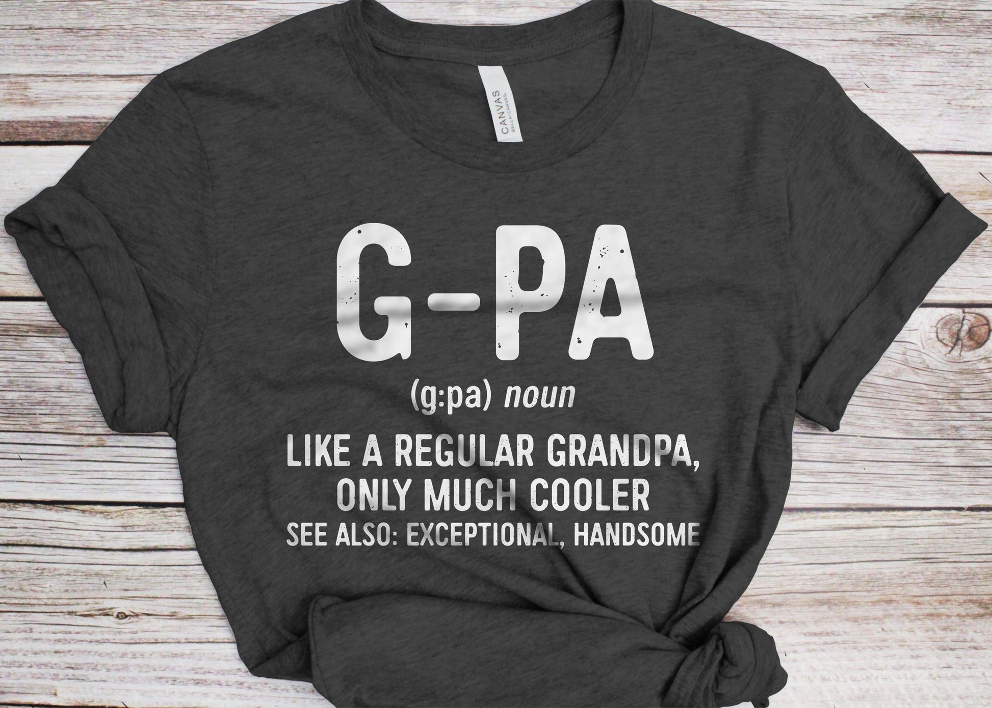 G-Pa Like A Regular Grandpa Only Much Cooler T-Shirt - Unisex Funny Mens Best Papa Shirt - Vintage G-Pa Definition TShirt for Father's Day