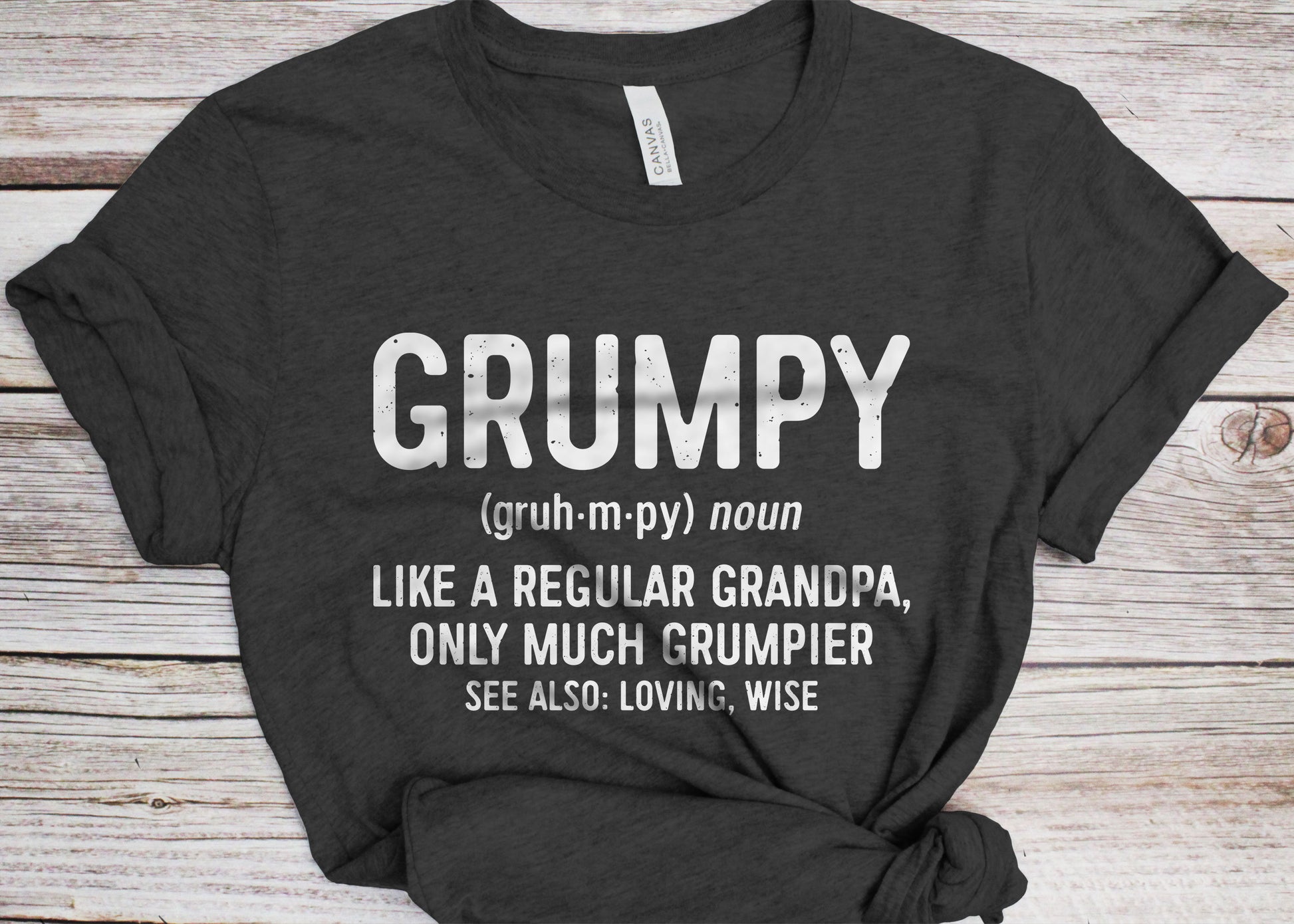 Grumpy Like A Regular Grandpa Only Grumpier T-Shirt - Unisex Funny Mens Best Papa Shirt - Vintage Grumpy Definition TShirt for Father's Day