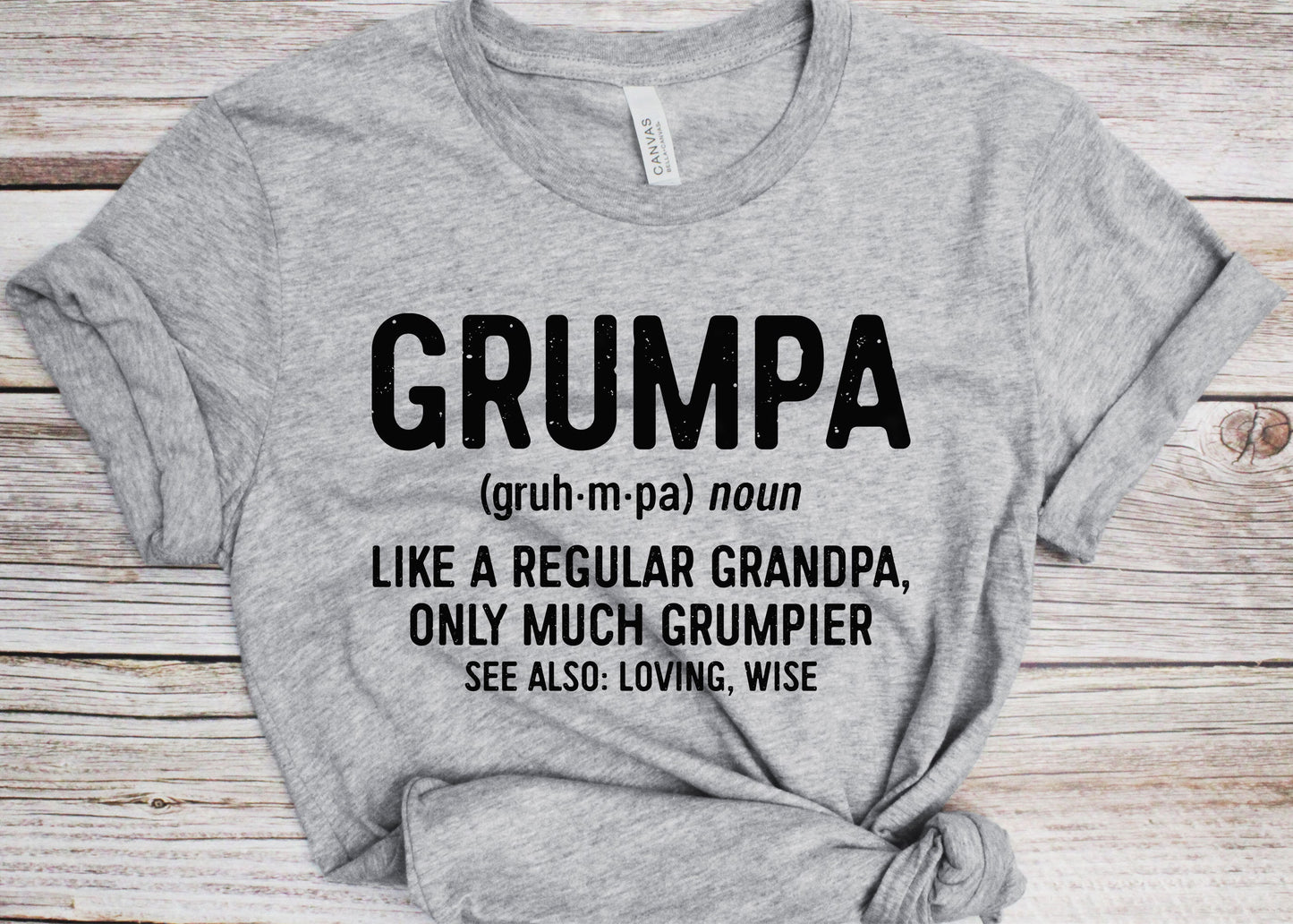 Grumpa Like A Regular Grandpa Only Grumpier T-Shirt - Unisex Funny Mens Best Papa Shirt - Vintage Grumpa Definition TShirt for Father's Day