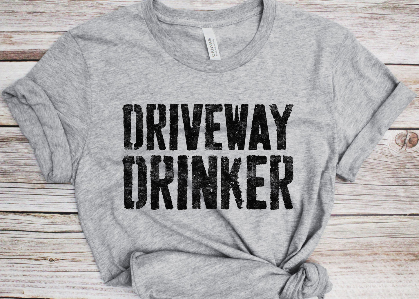 Driveway Drinker T-Shirt - Unisex Funny Mens Drinking Shirt - Alcohol Beer Wine Lover TShirt Gift Bar Party Christmas Birthday