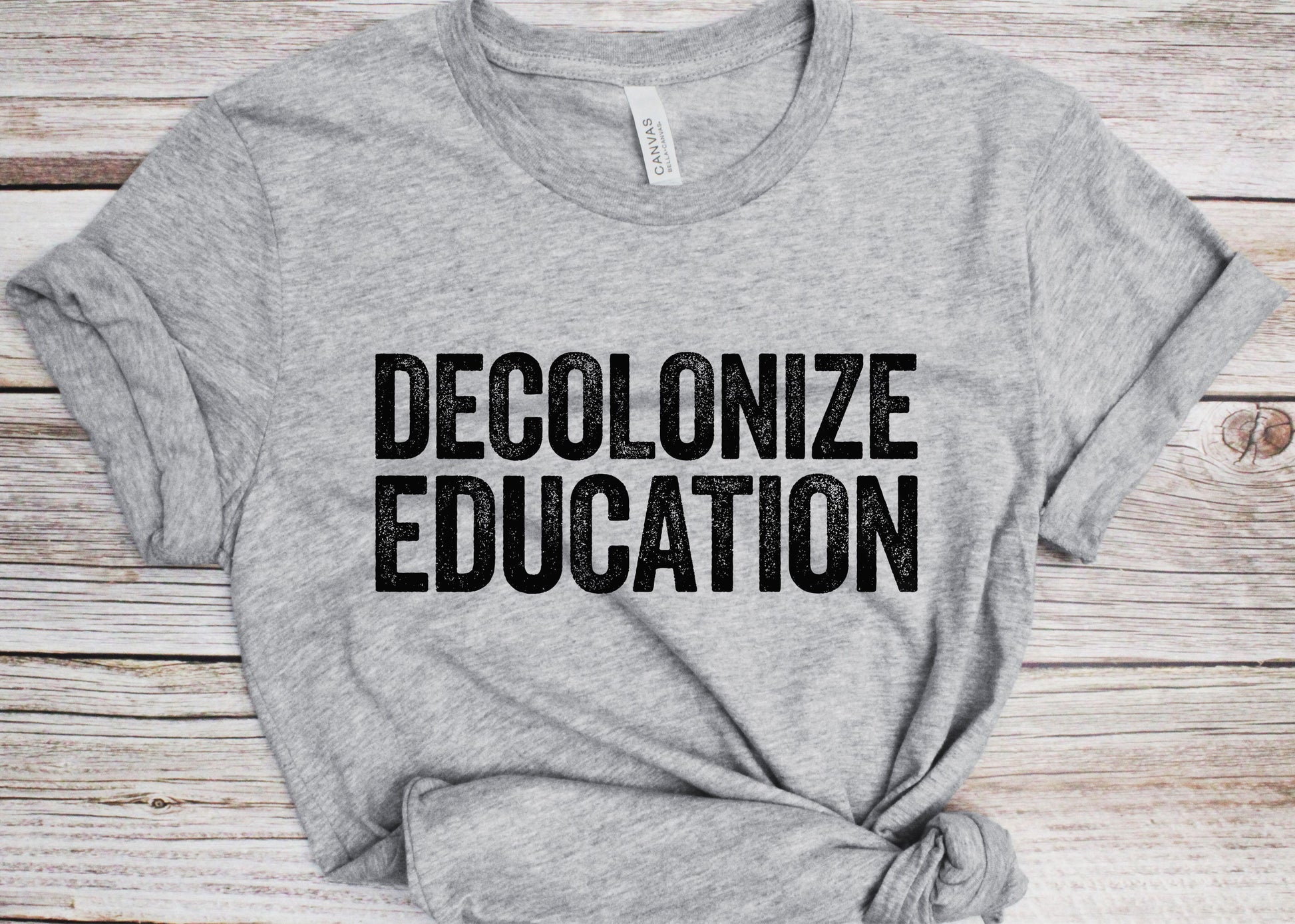 Decolonize Education T-Shirt - Unisex Funny School University Teacher Shirt - Political Activist Protest TShirt for Birthday Christmas