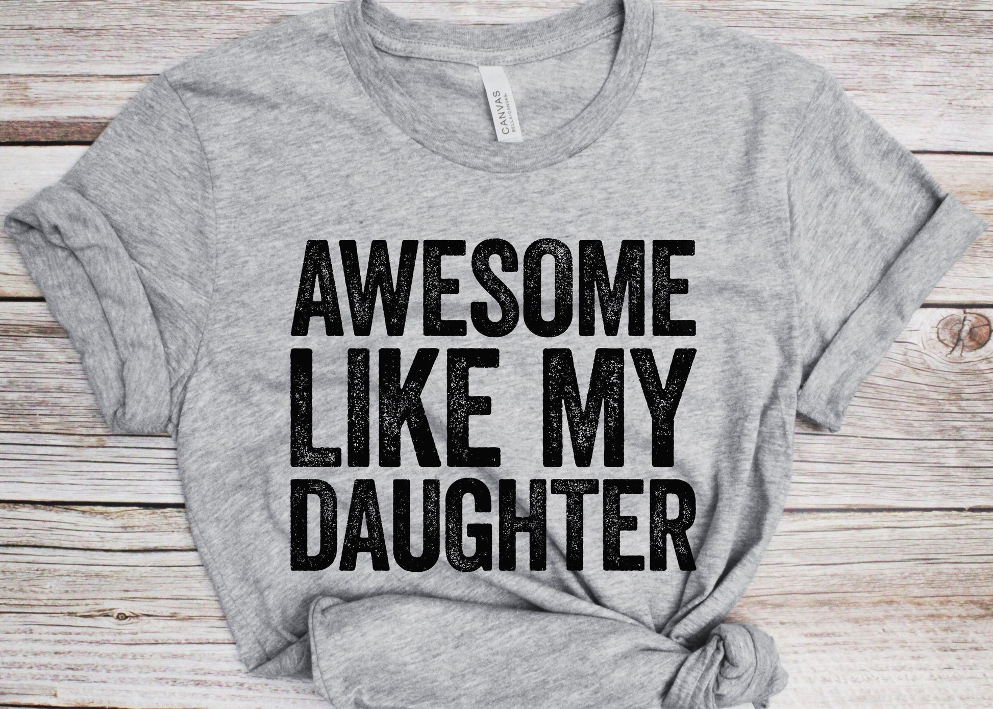 Awesome Like My Daughter T-Shirt - Unisex Funny Mens Papa Daddy Shirt - Vintage Funny Proud New Dad TShirt for Father's Day