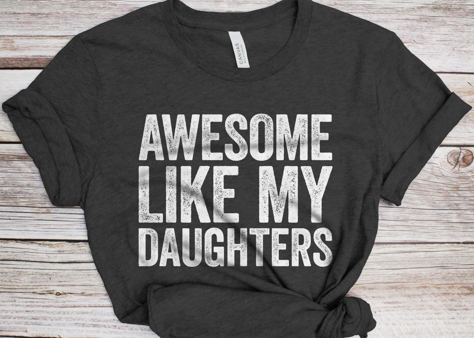 Awesome Like My DaughterS T-Shirt - Unisex Funny Mens Daddy of 2 3 4 Daughters Shirt - Vintage Funny Proud New Dad TShirt for Father's Day