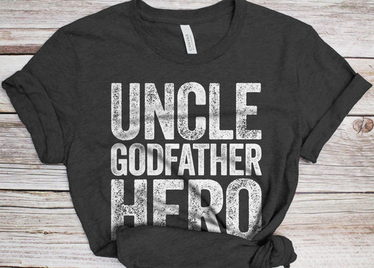 Uncle Godfather Hero T-Shirt - Unisex Funny Mens Best Godfather Ever Shirt - Vintage Uncle TShirt for Father's Day Birthday Christmas