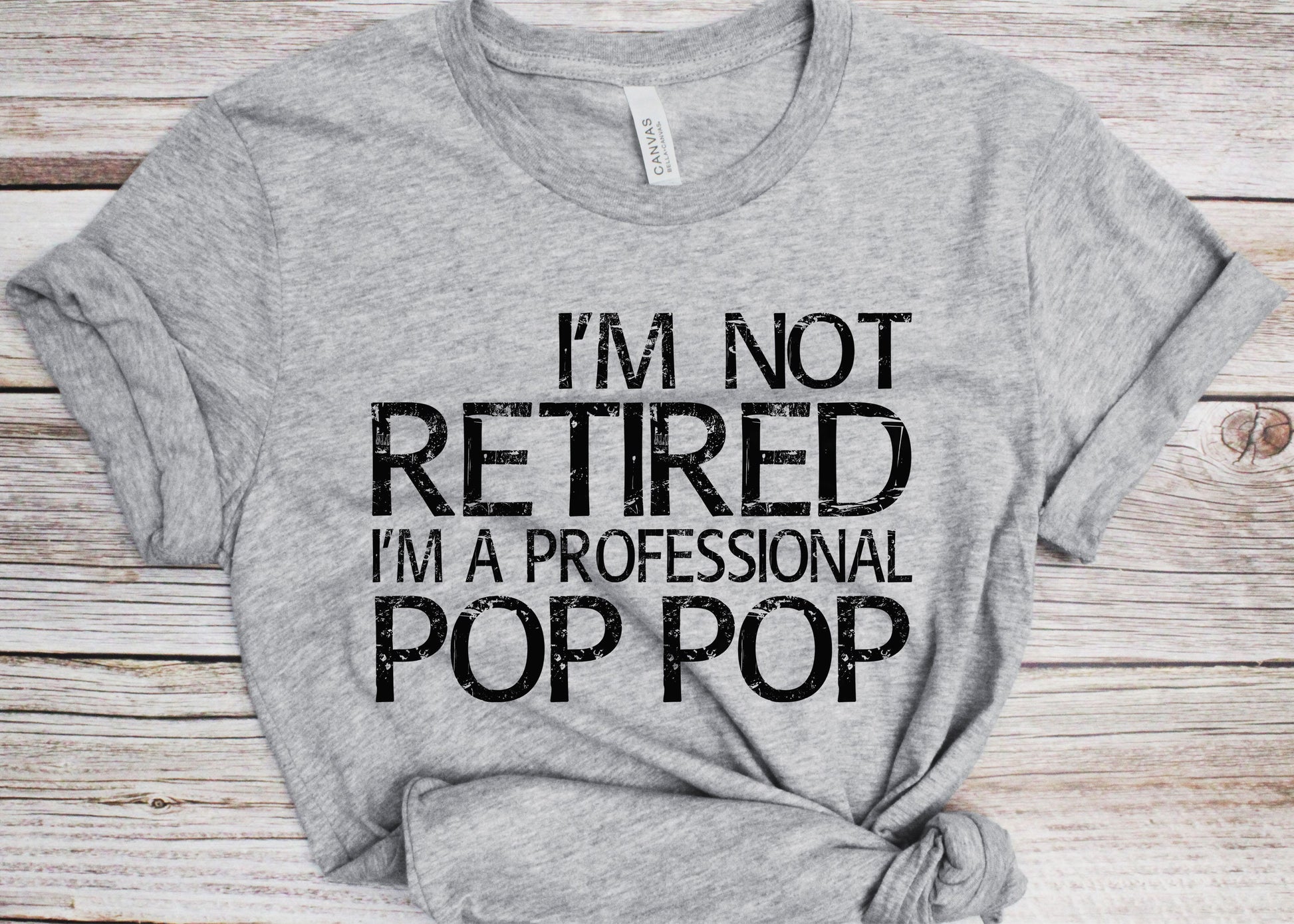 I'm Not Retired I'm A Professional Pop Pop T-Shirt - Unisex Funny Mens Papa Dad Shirt - Vintage TShirt for Father's Day Christmas