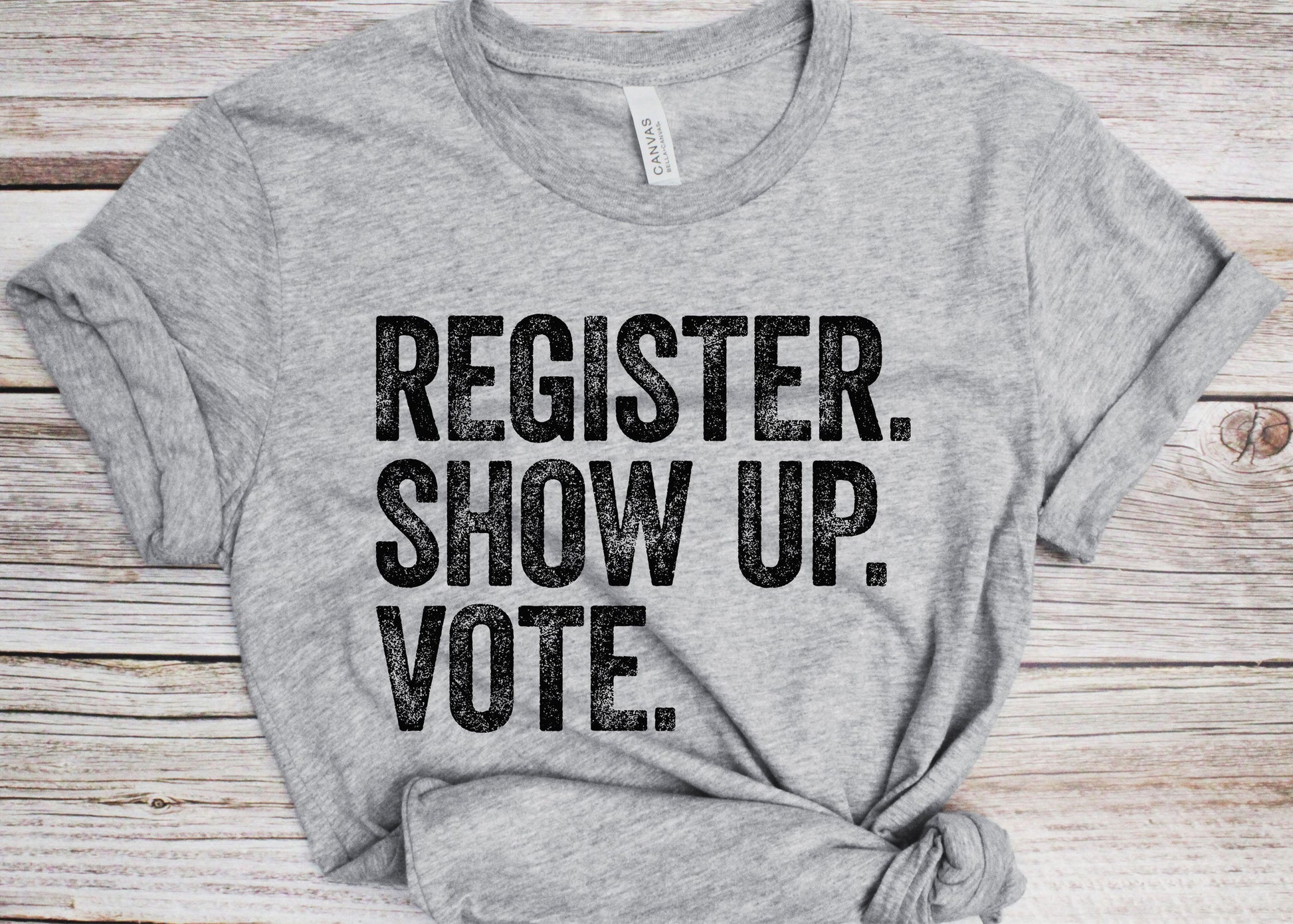 Register Show Up Vote T-Shirt - Unisex Funny Mens Political Register To Vote Shirt - Vintage Voter Registration TShirt for Election Day 2025