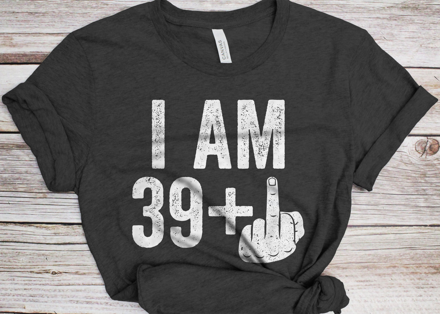 I Am 39 Plus Middle Finger T-Shirt - Unisex Funny 40 AF Mens 40th Birthday Shirt - Joke Born in 1985 Gift Vintage TShirt for BDay Party