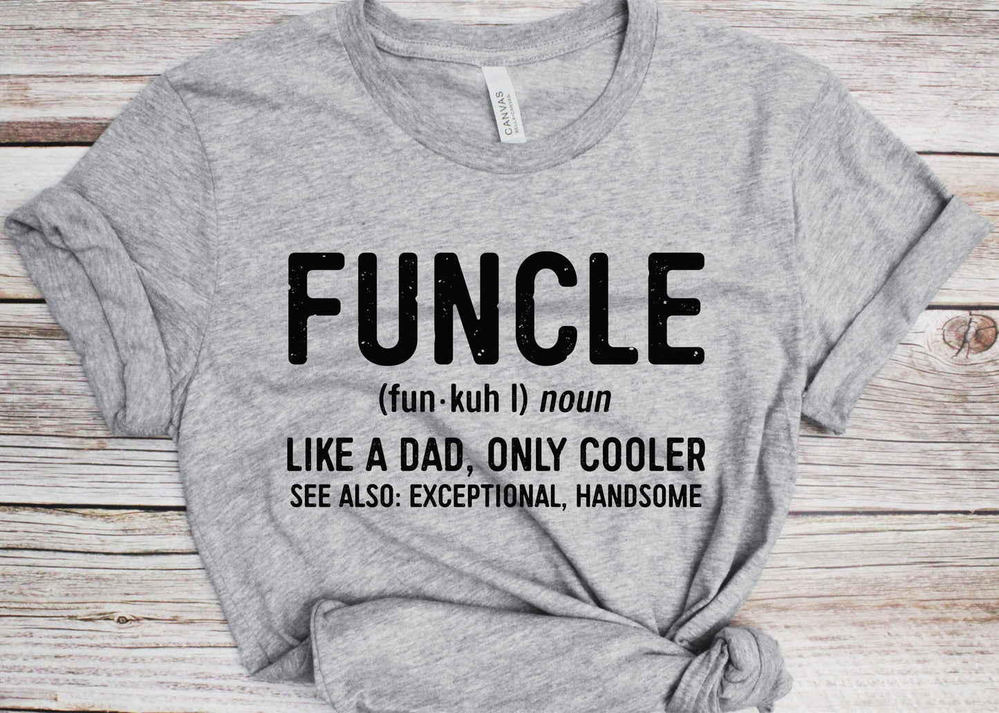 Funcle Like A Regular Dad Only Cooler T-Shirt - Unisex Funny Mens Crazy Best Uncle Shirt - Vintage Funcle Definition TShirt for Father's Day