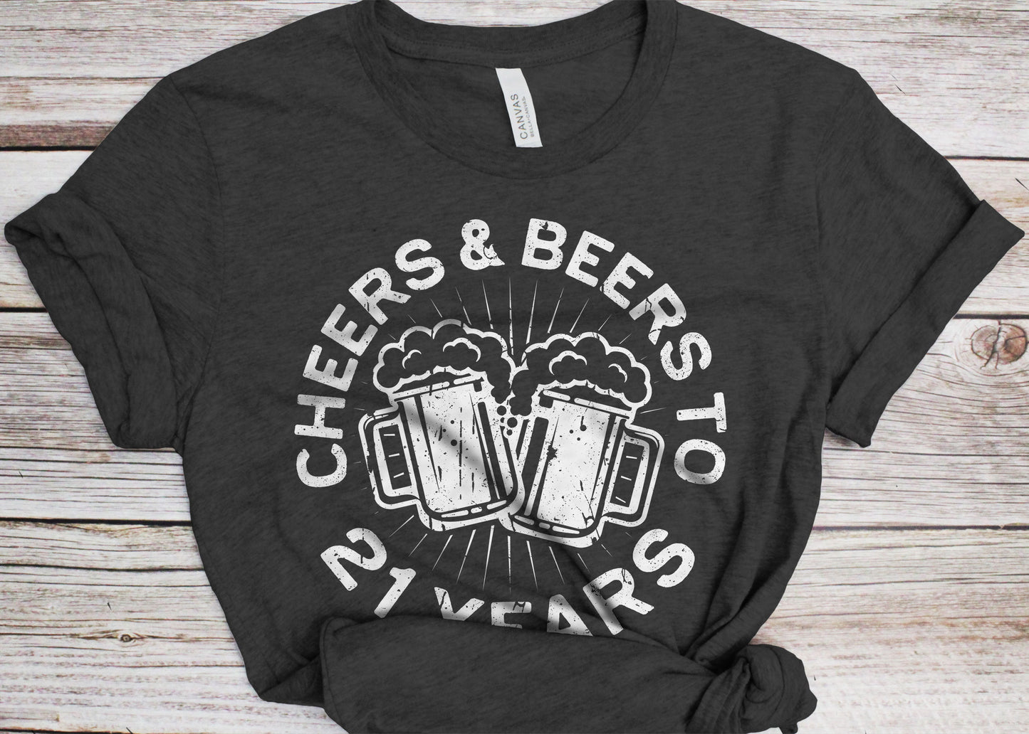 Cheers And Beers To 21 Years T-Shirt - Unisex Funny 21 AF Mens 21st Birthday Shirt - Born in 2004 Gift Vintage TShirt BDay Christmas Day