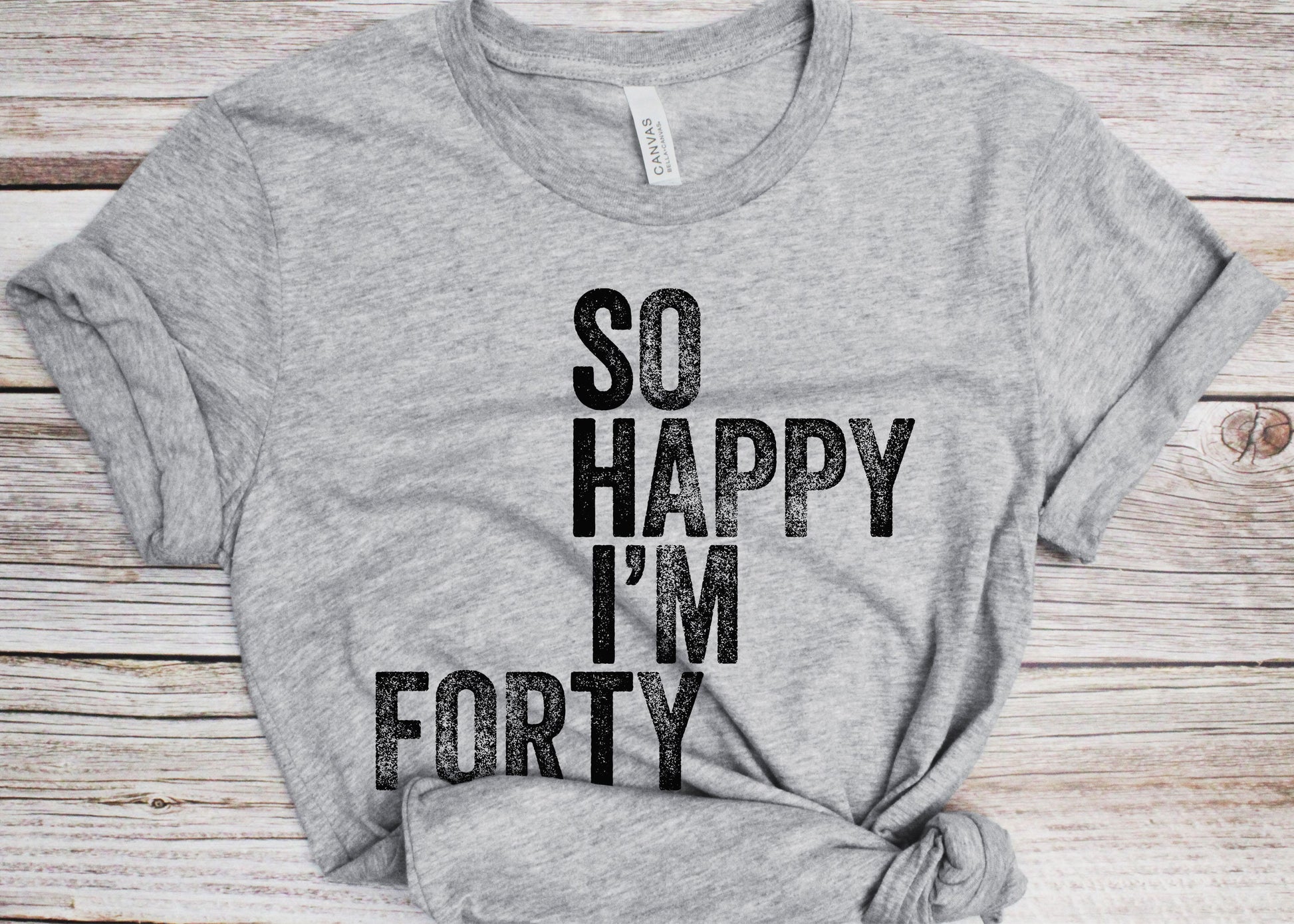 So Happy I'm Forty T-Shirt - Unisex Funny 40 AF Mens 40th Birthday Shirt - Born in 1983 Gift Vintage TShirt for Father's Day BDay Christmas