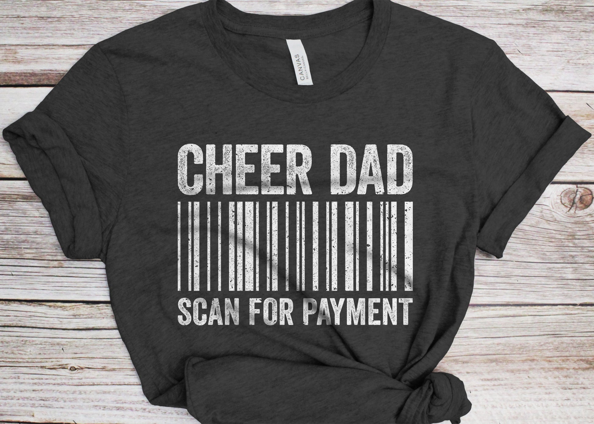 Cheer Dad Scan For Payment T-Shirt - Funny Mens Cheerleader Dad Shirt - Cheerleading Daddy TShirt for Father's Day Christmas Birthday