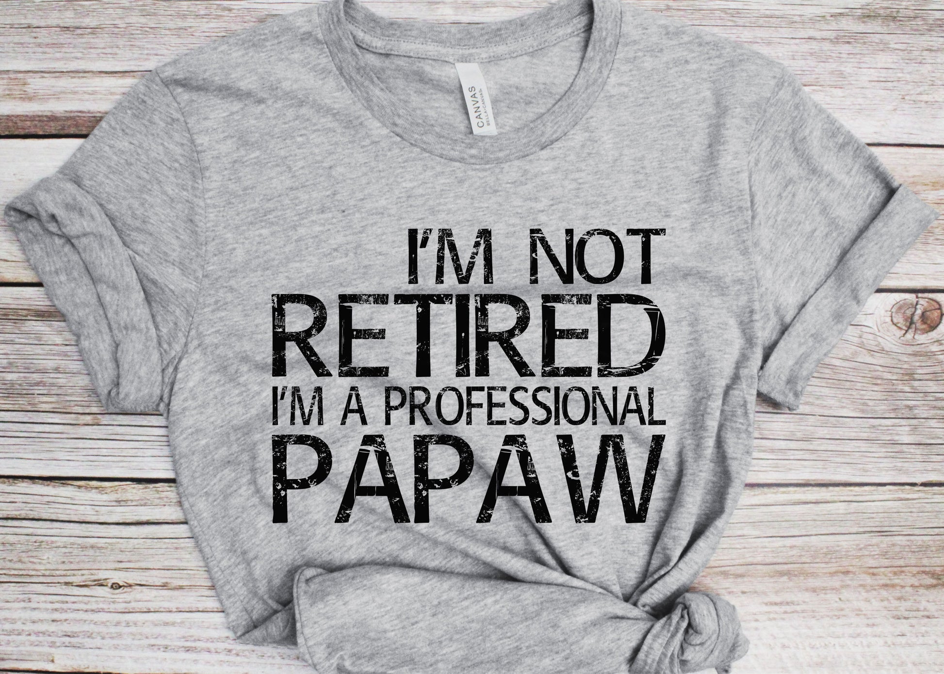 I'm Not Retired I'm A Professional Papaw T-Shirt - Unisex Funny Mens Papa Dad Shirt - Vintage TShirt for Father's Day Christmas