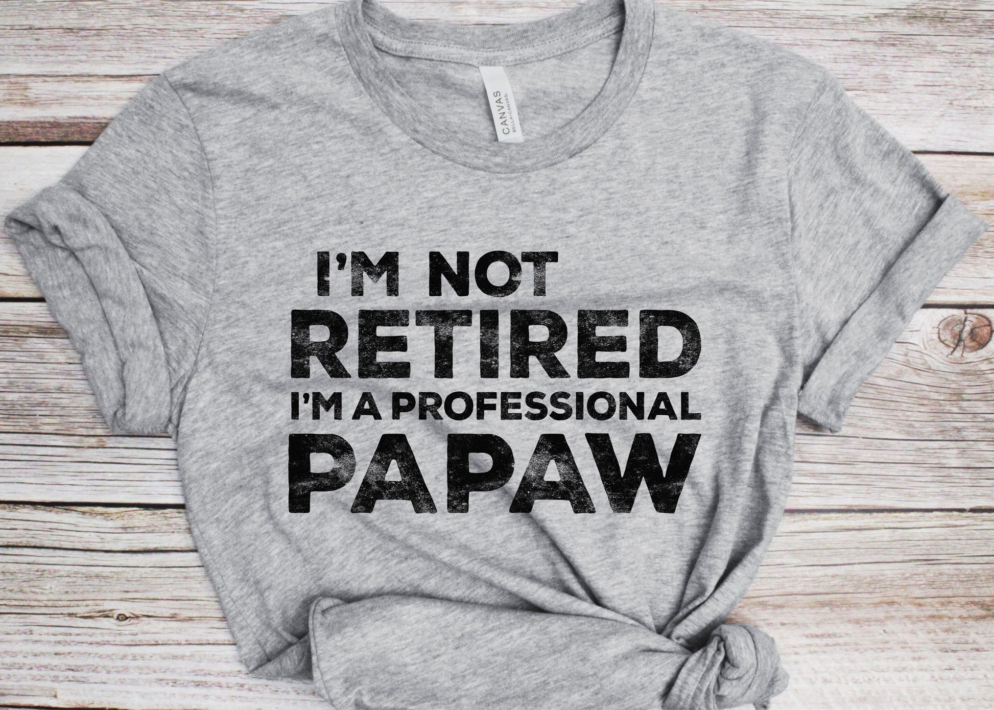 I'm Not Retired I'm A Professional Papaw T-Shirt - Unisex Funny Mens Papa Dad Shirt - Vintage TShirt for Father's Day Christmas