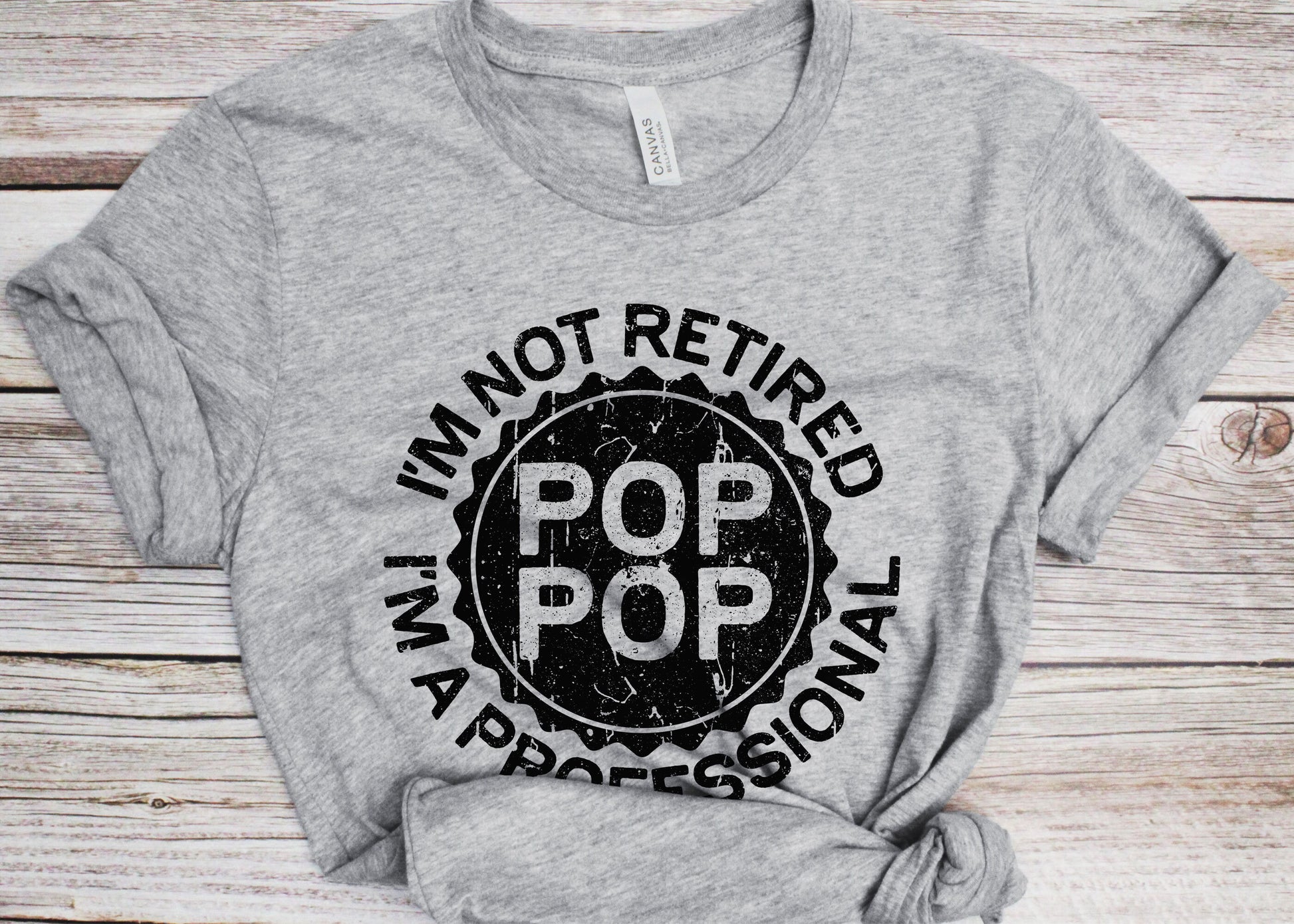 I'm Not Retired I'm A Professional Pop Pop T-Shirt - Unisex Funny Mens Best Papa Shirt - Vintage Pop Pop TShirt for Father's Day Christmas