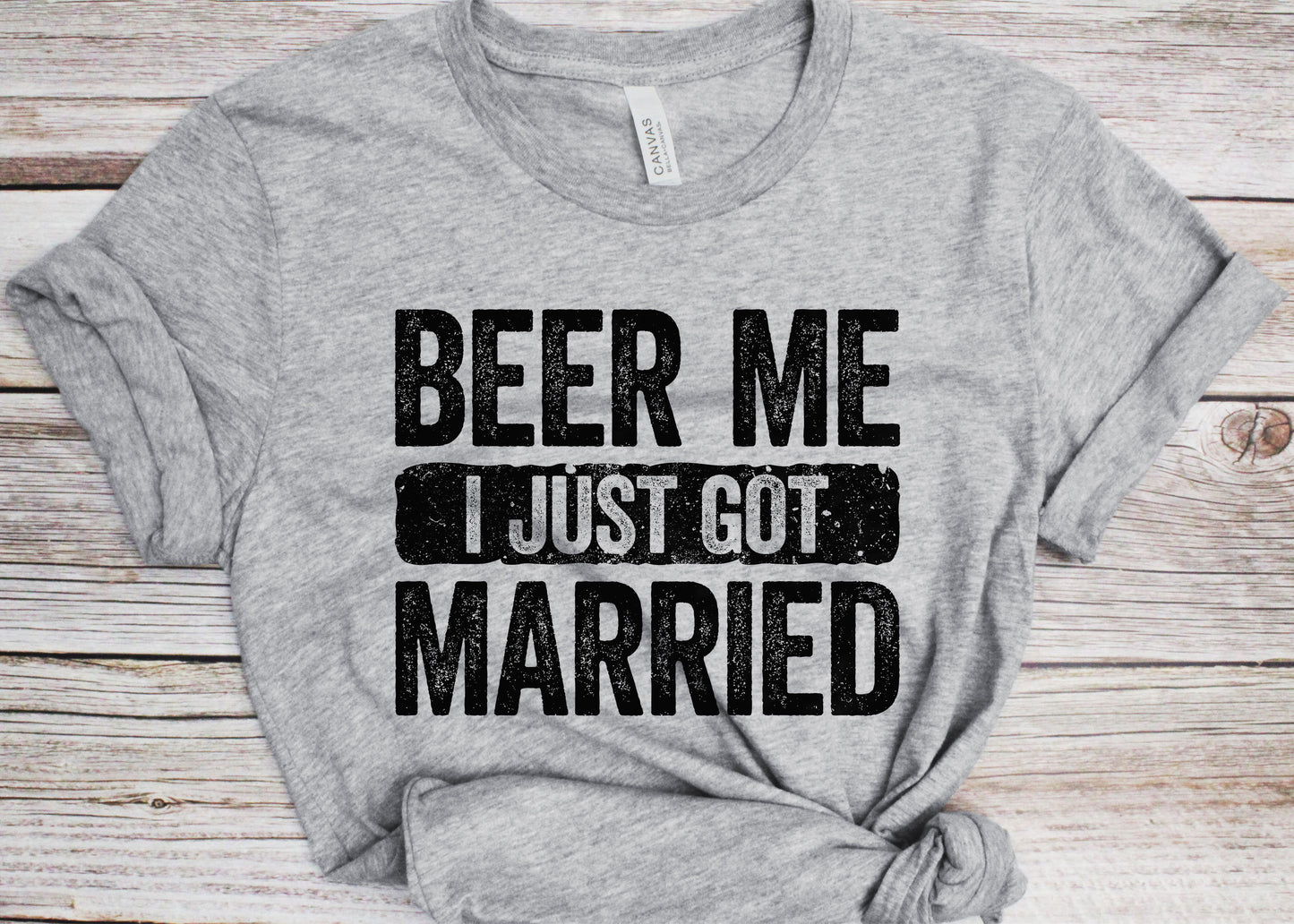 Beer Me I Just Got Married T-Shirt - Unisex Funny Couples Husband Wife Shirt - Vintage Wifey Hubby Gift TShirt for Honeymoon, Marriage