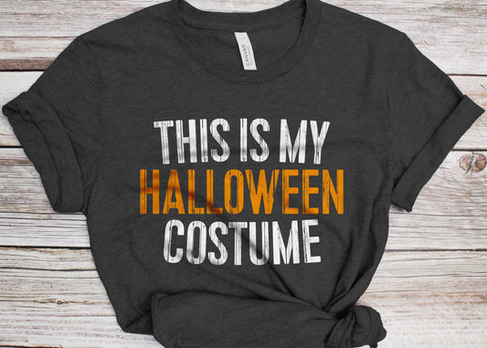 This Is My Halloween Costume T-Shirt - Unisex Mens This Is My Halloween Costume Shirt - Easy Halloween Costume Gift TShirt 2025