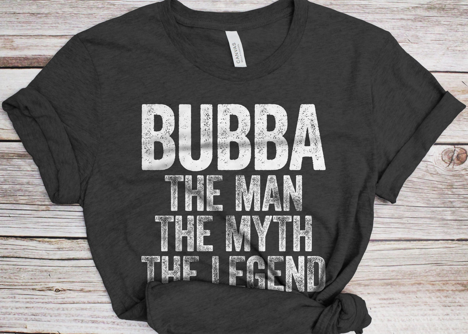 Bubba The Man The Myth The Legend T-Shirt - Unisex Funny Mens Best Brother Ever Shirt - Vintage Best Bro TShirt for Father's Day Birthday