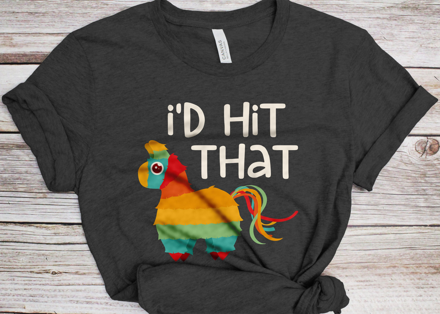 I'd Hit That Pinata T-Shirt - Unisex Mens Cinco De Mayo Id Hit That Pinata Tee Shirt - Pinata Gift TShirt on Mexican Fiesta Party 2025