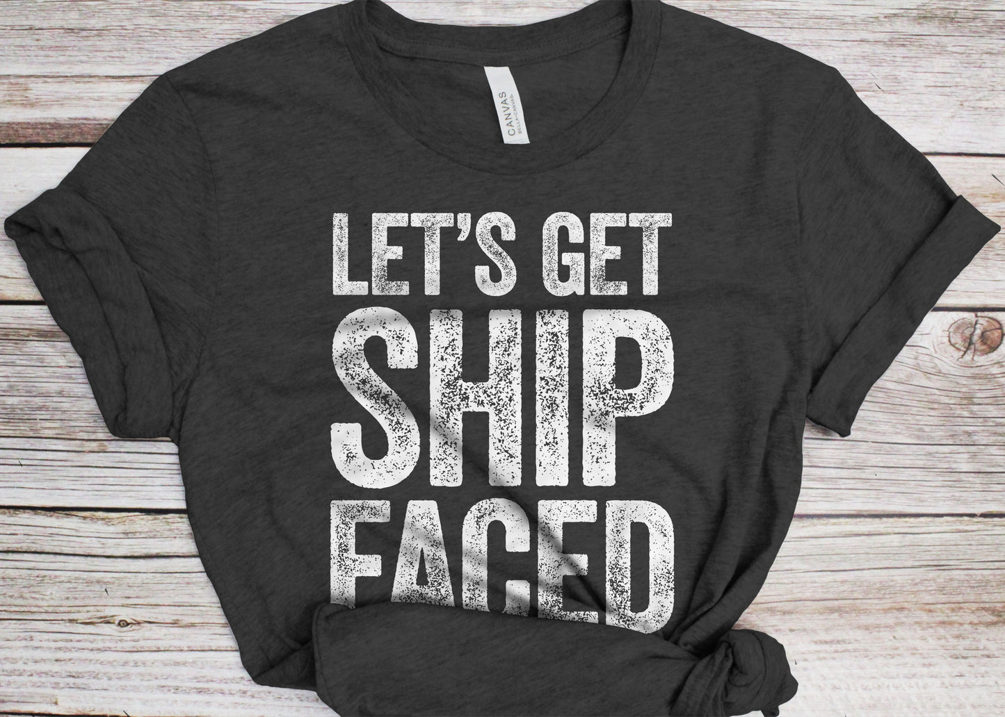 Let's Get Ship Faced T-Shirt - Unisex Funny Mens Cruise Drinking Shirt - Beer TShirt Gift for Father's Day Christmas Birthday Vacation