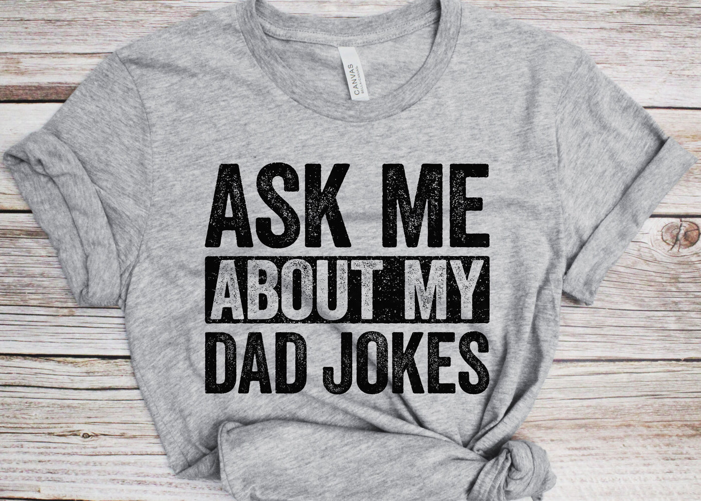 Ask Me About My Dad Jokes T-Shirt - Funny Mens Officially Rad Dad Shirt - Vintage Daddy TShirt for Father's Day Christmas