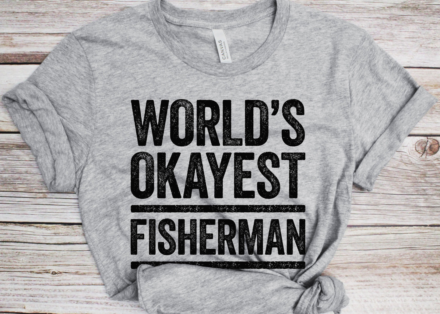 World's Okayest Fisherman T-Shirt - Unisex Funny Mens Fishing Lover Shirt - Joke Fisherman Gift TShirt for Christmas Birthday Father's Day