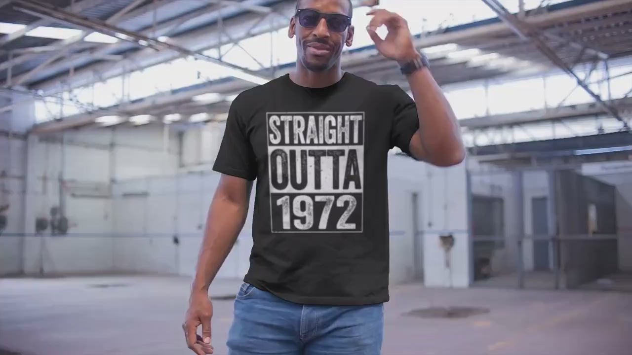 Straight Outta 1972 T-Shirt - Unisex Funny 53 AF Mens 53rd Birthday Gift Shirt Man - Born in 1972 Vintage TShirt for Father's Day Christmas